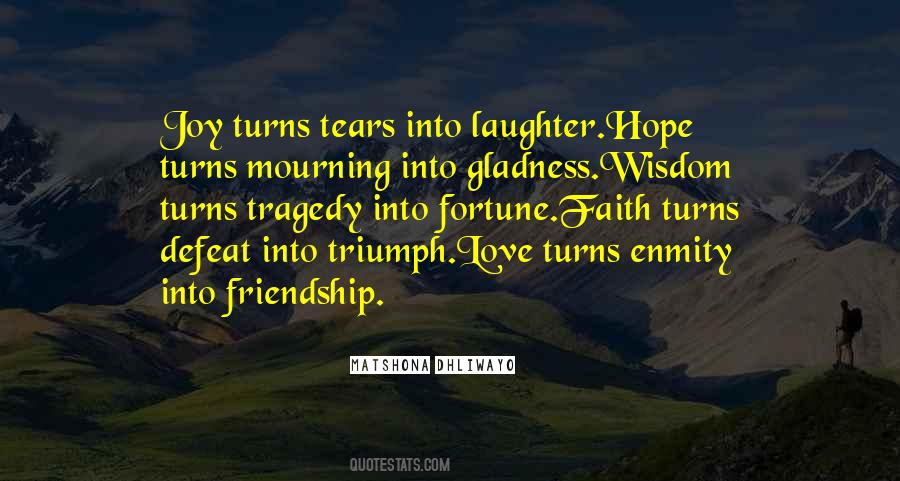 Quotes About Triumph Over Tragedy #1652416
