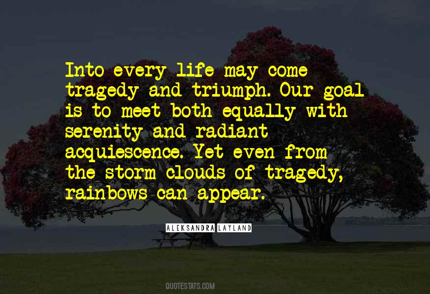 Quotes About Triumph Over Tragedy #1701130