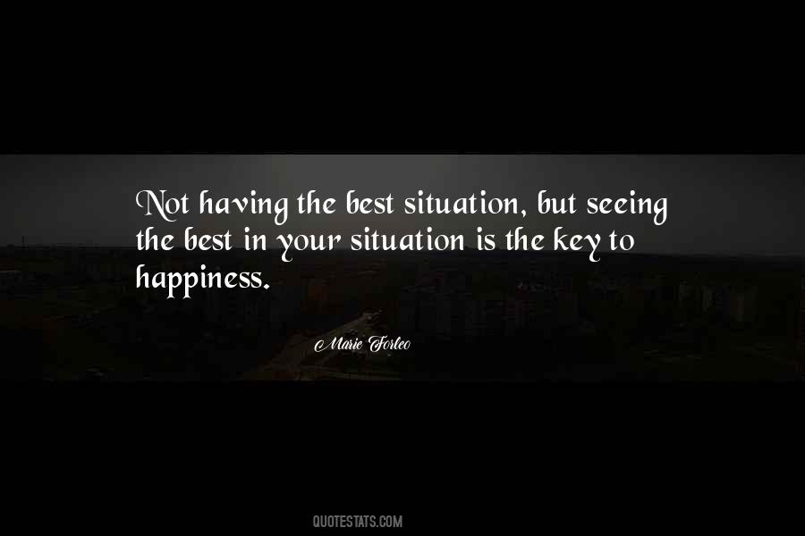 Your Key To Happiness Quotes #1319929