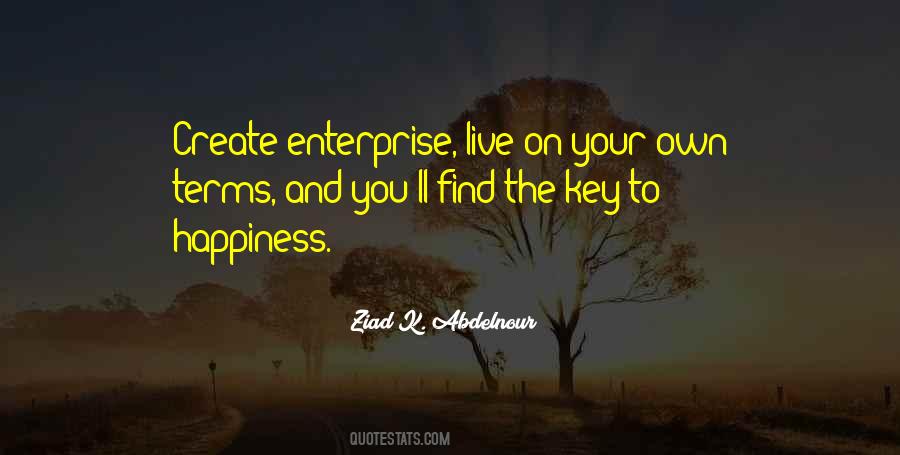 Your Key To Happiness Quotes #1680836