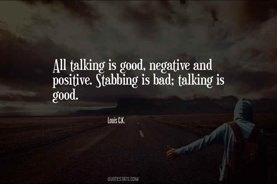 Quotes About Negative And Positive #1791053