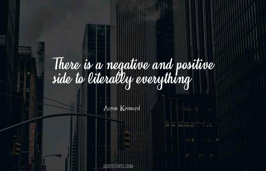 Quotes About Negative And Positive #297427