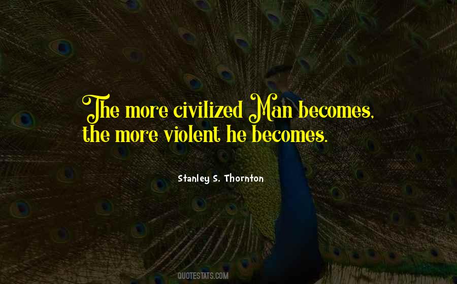 Quotes About Violent Man #1476659