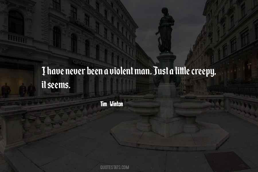 Quotes About Violent Man #553306