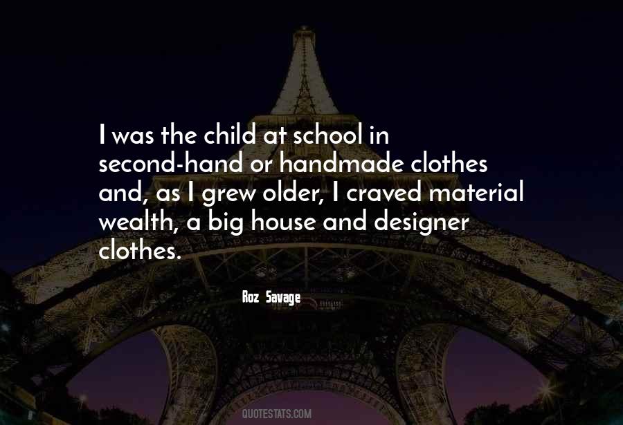 Quotes About Designer Clothes #1529003