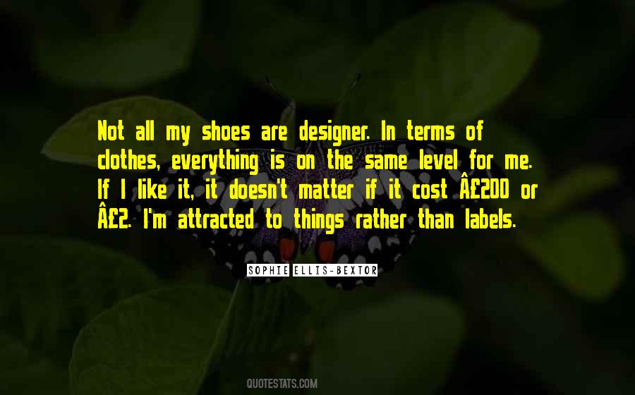 Quotes About Designer Clothes #1683158