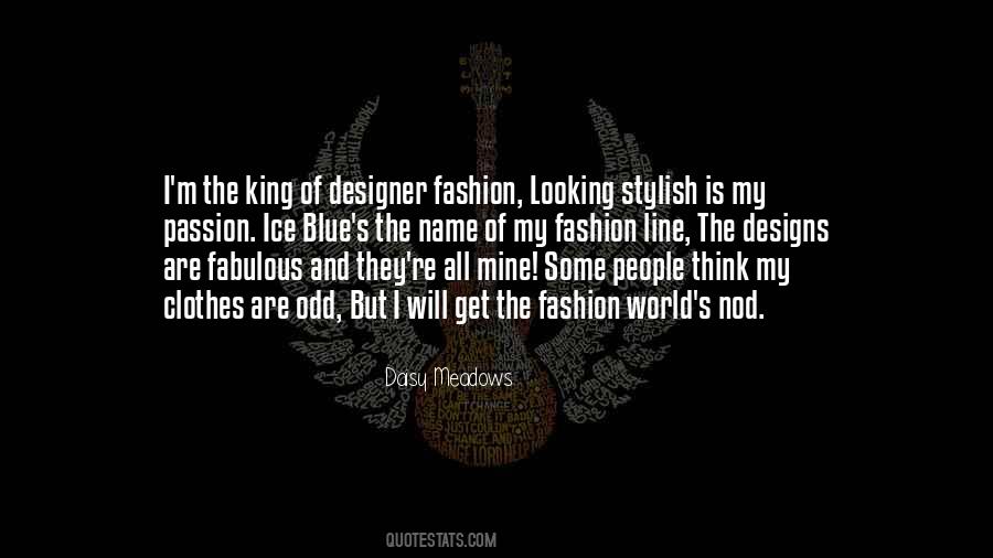 Quotes About Designer Clothes #511869