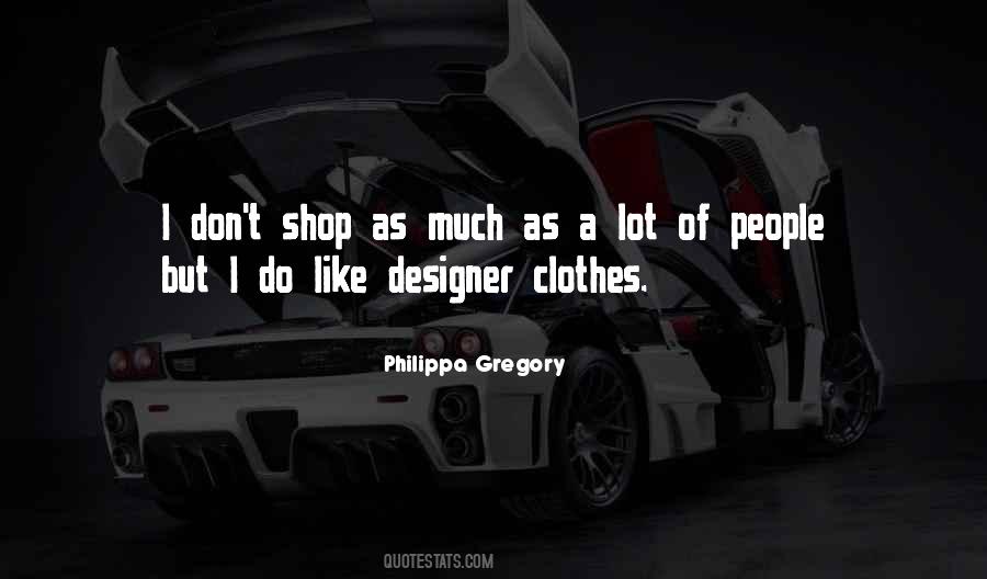 Quotes About Designer Clothes #749373