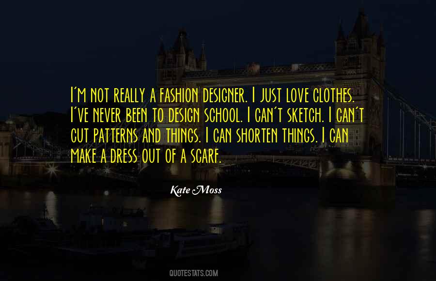 Quotes About Designer Clothes #794652