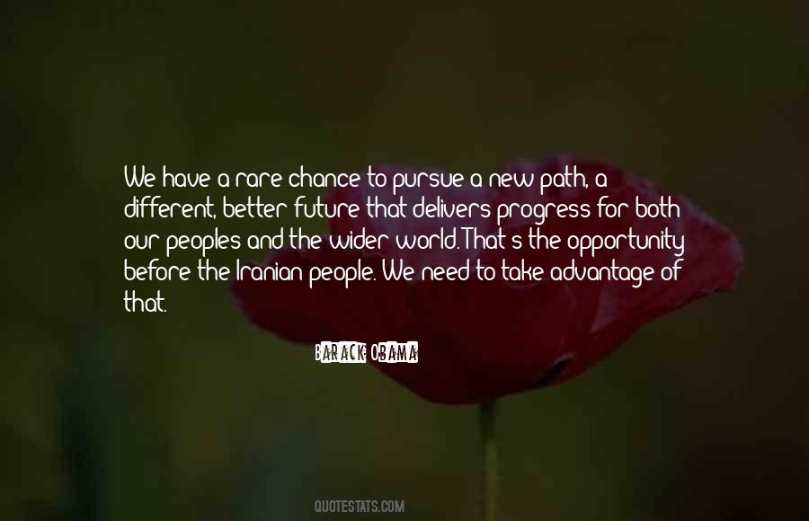 Quotes About Chance And Opportunity #827335