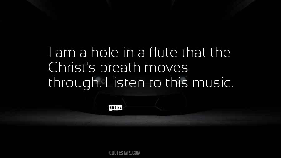 Flute Music Quotes #1406981