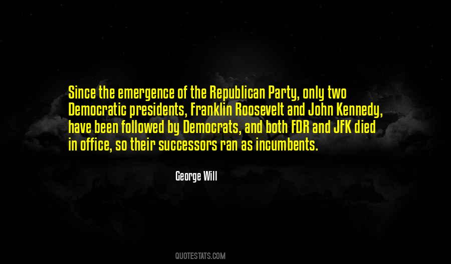 Republican Presidents Quotes #570454