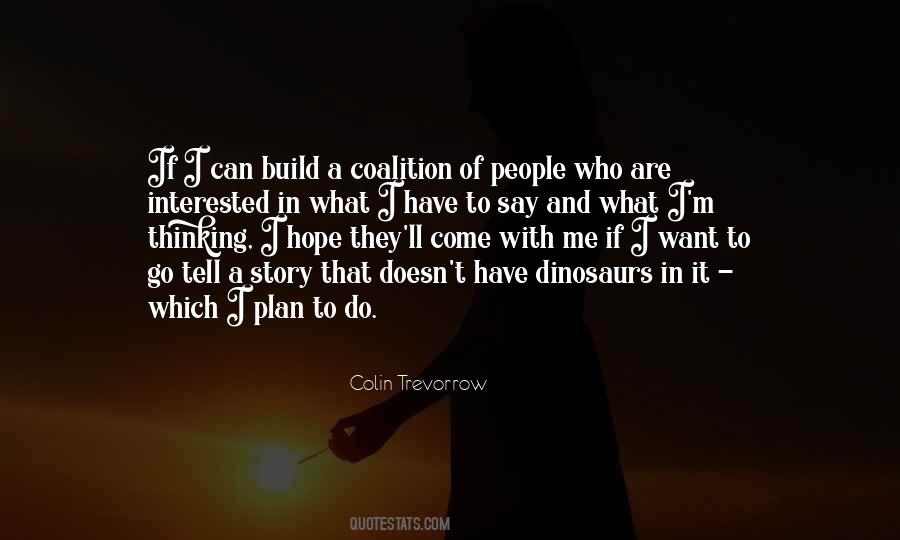 People Come And Go Quotes #342219