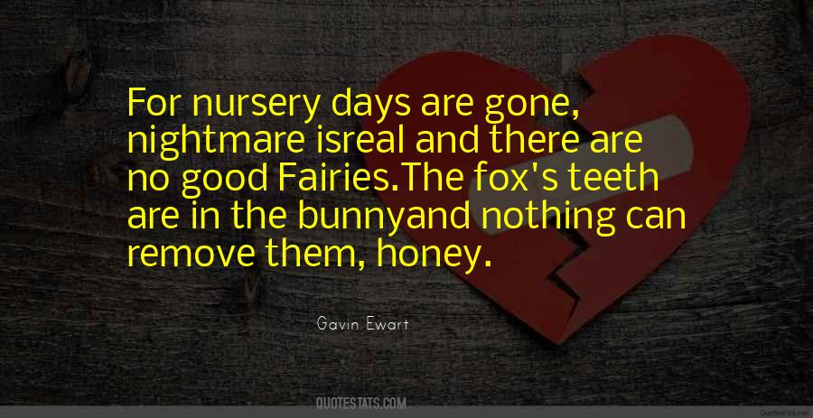 Honey Is Quotes #305411