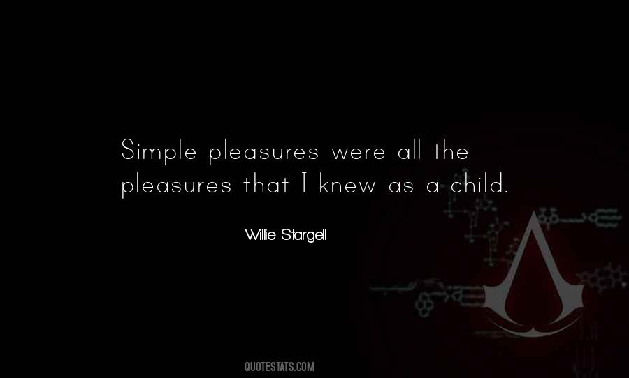 Quotes About Simple Pleasures #1816618