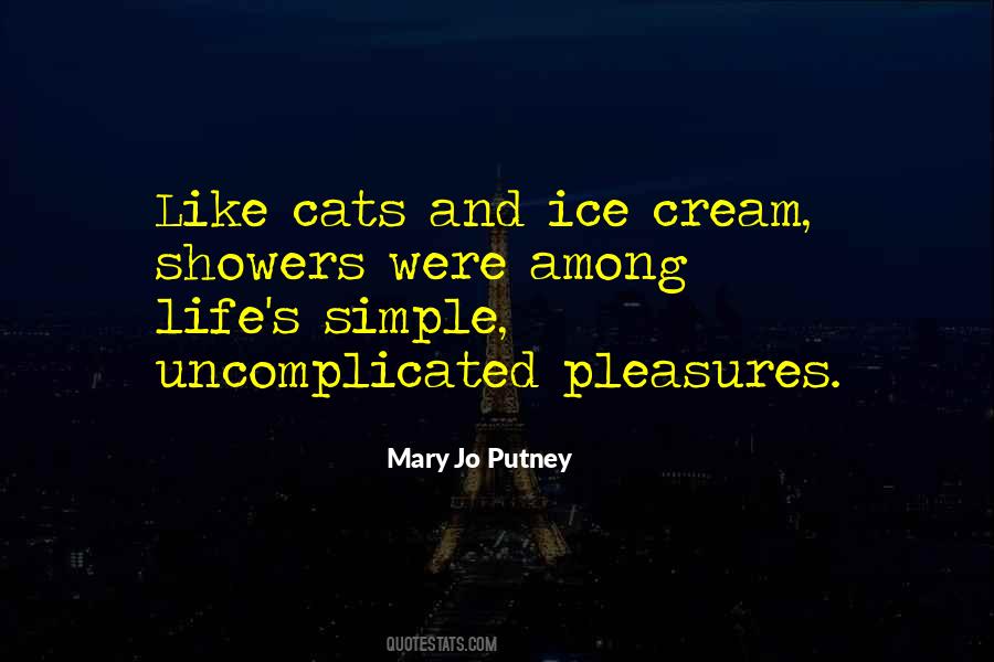 Quotes About Simple Pleasures #746217