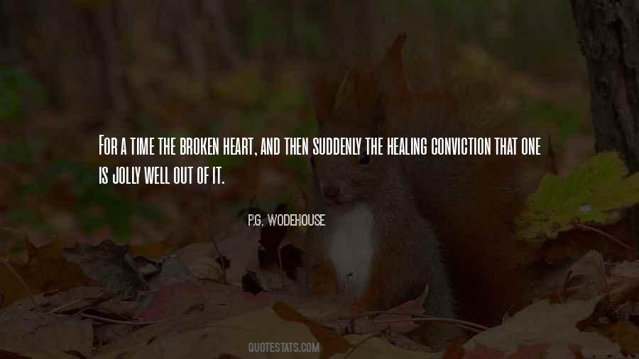 Quotes About Broken Heart Healing #916247