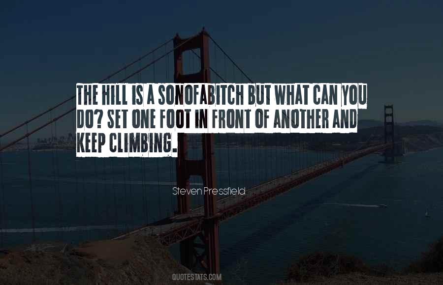 Climbing A Hill Quotes #1497614