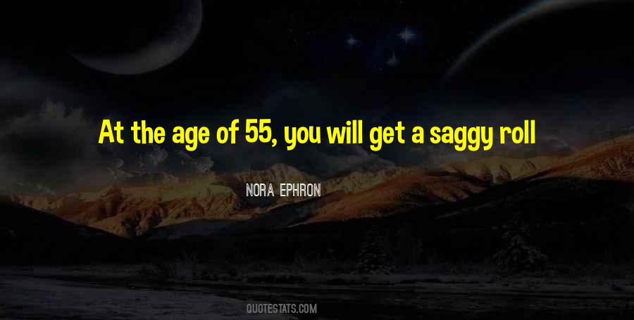 Quotes About Age 55 #105609