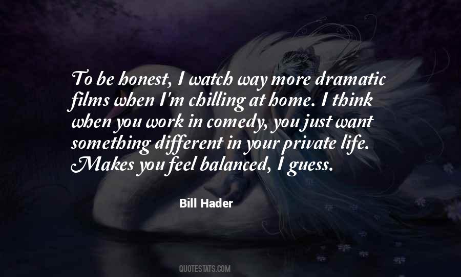 Quotes About Chilling At Home #572262