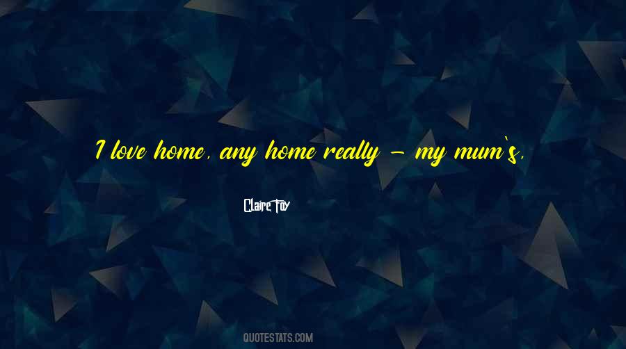 Quotes About Chilling At Home #754107