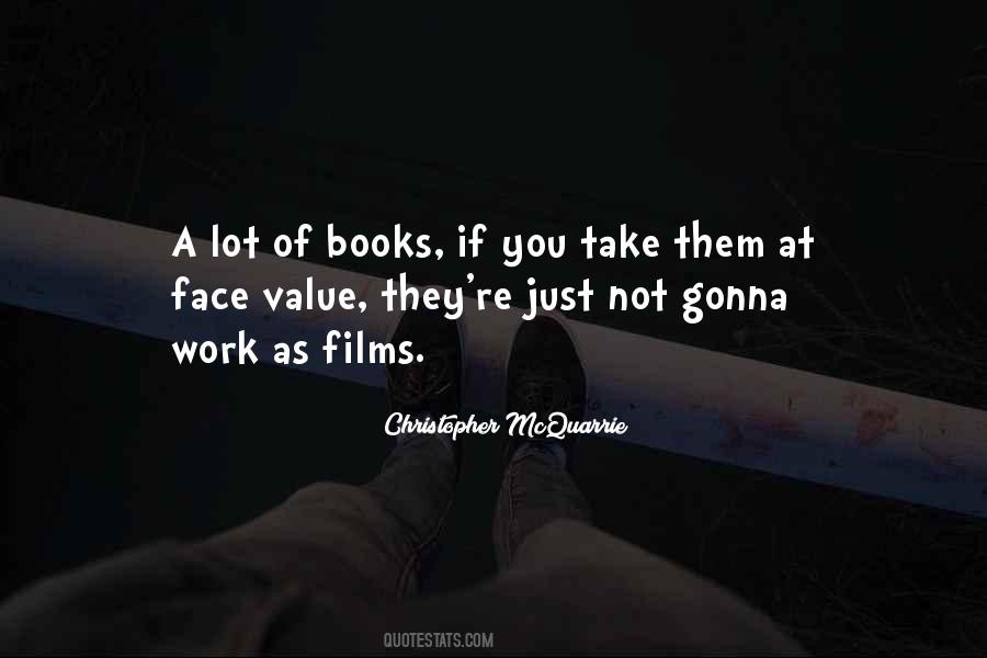 Quotes About Face Value #268459