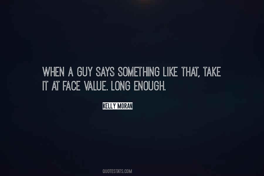 Quotes About Face Value #585925