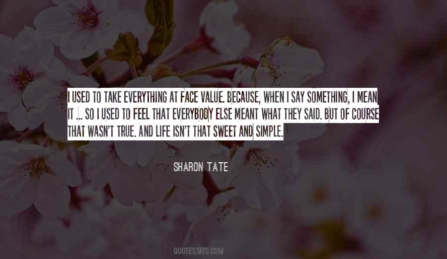 Quotes About Face Value #622051