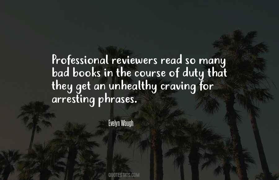 Quotes About Reviewers #291995