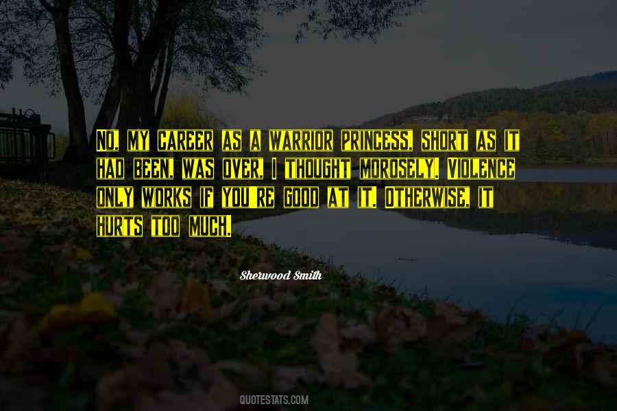 Good Warrior Quotes #844215