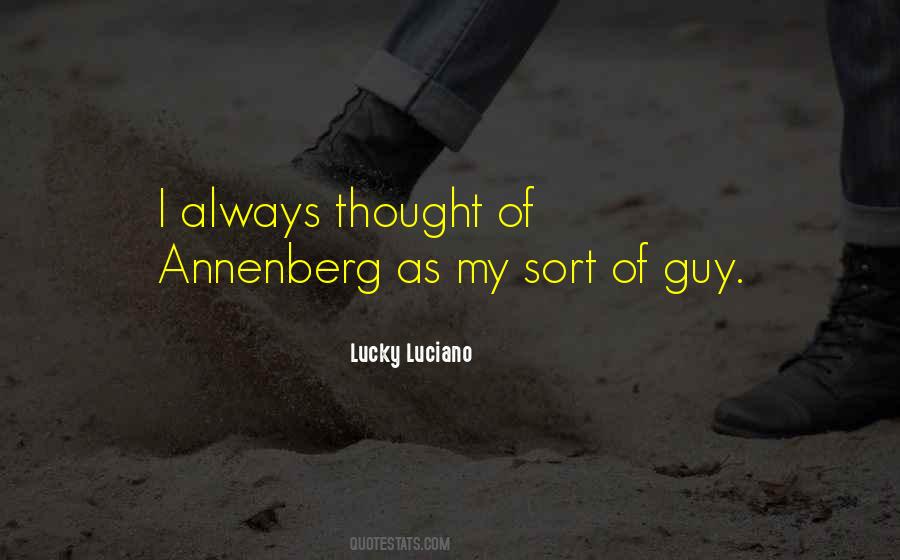 Quotes About Lucky Guy #1337139