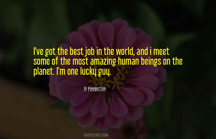 Quotes About Lucky Guy #1454949