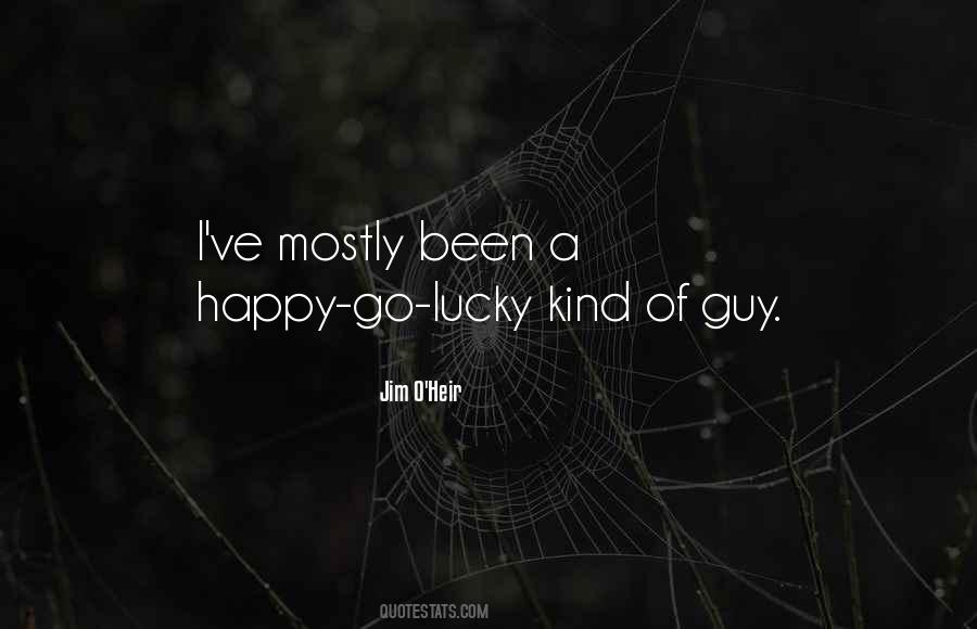 Quotes About Lucky Guy #338176