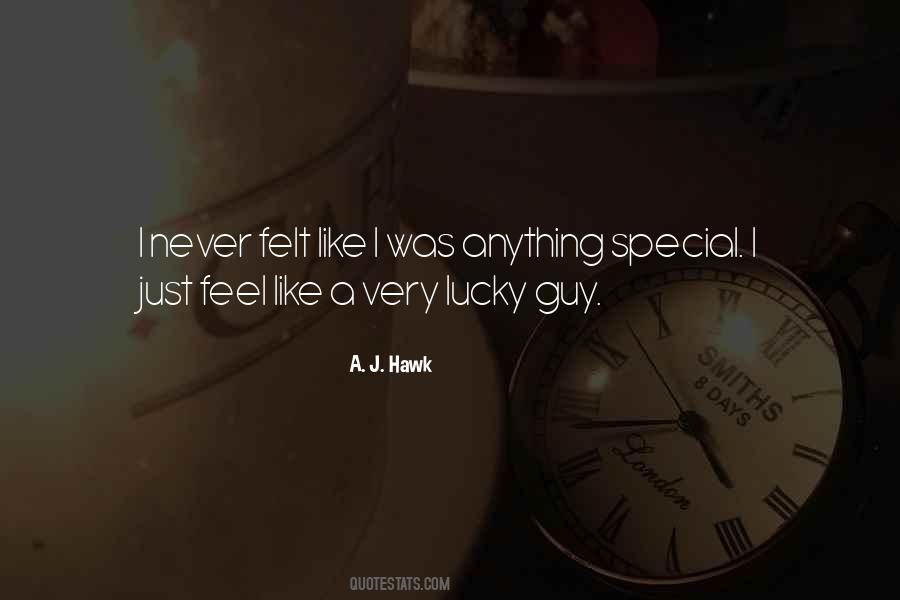 Quotes About Lucky Guy #468692