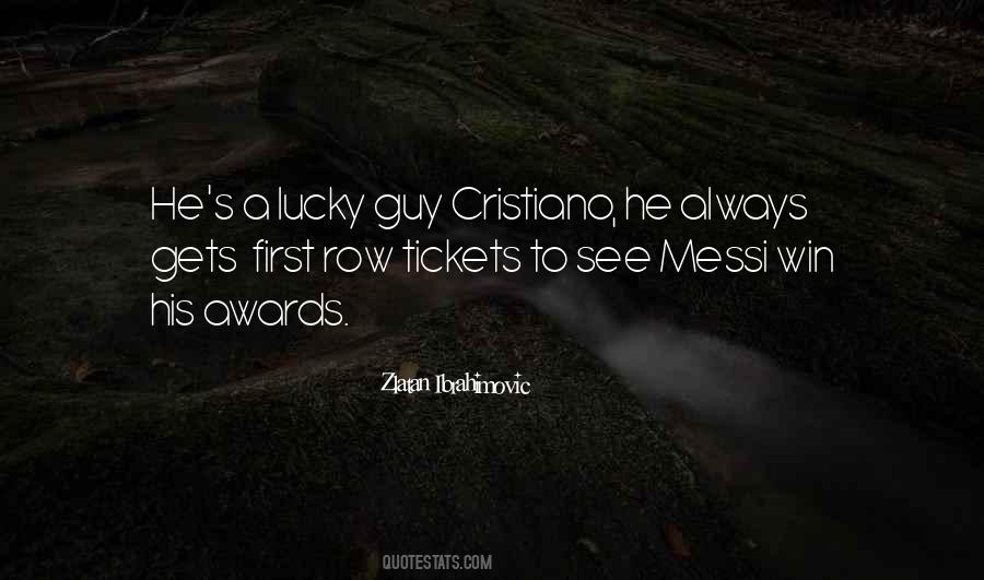 Quotes About Lucky Guy #923832