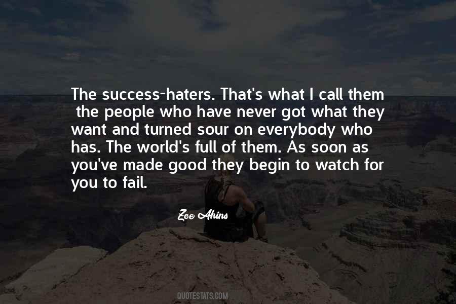 Quotes About Them Haters #1283589