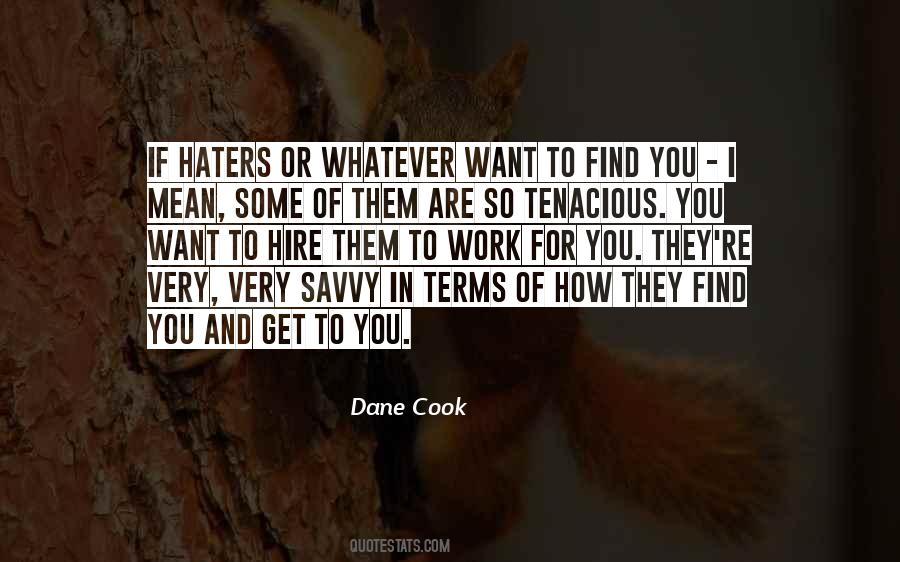 Quotes About Them Haters #1344929