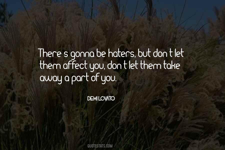 Quotes About Them Haters #1533563