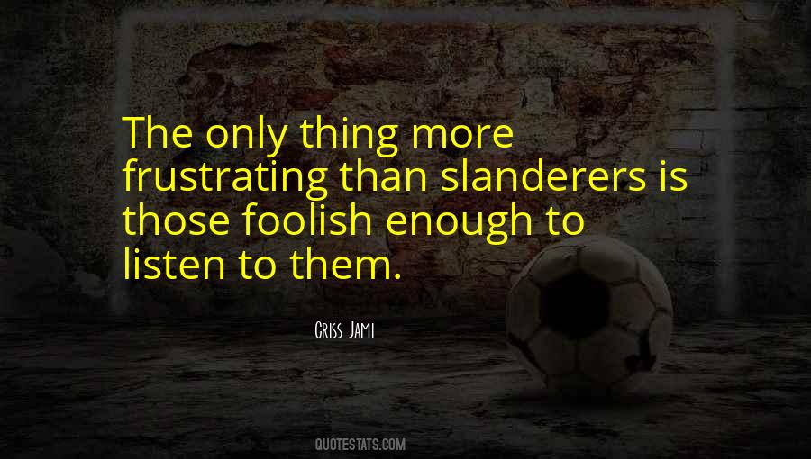 Quotes About Them Haters #1579644