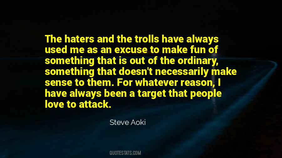 Quotes About Them Haters #412730