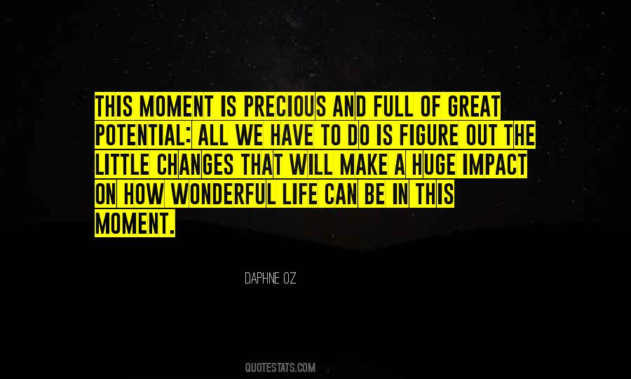 Quotes About Life's Little Moments #1179875