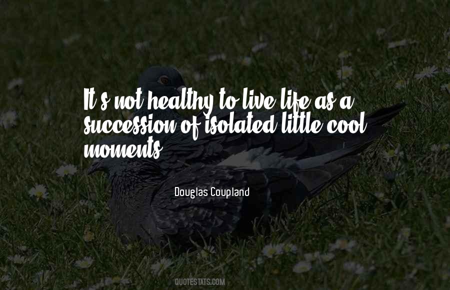 Quotes About Life's Little Moments #683722