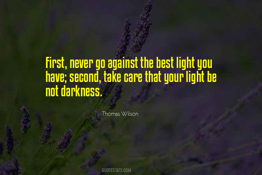 Quotes About Against The Light #745030