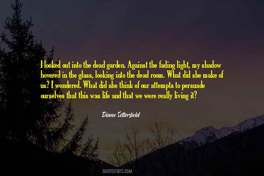 Quotes About Against The Light #911048