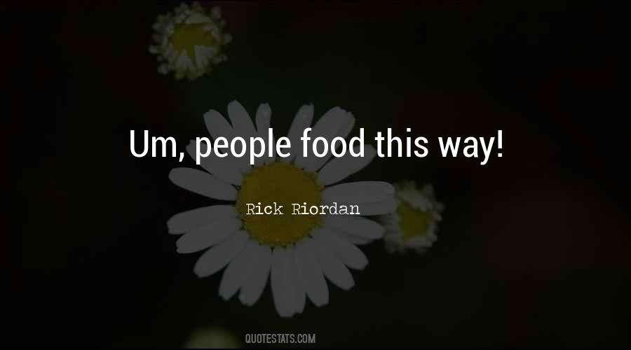 Food People Quotes #96133