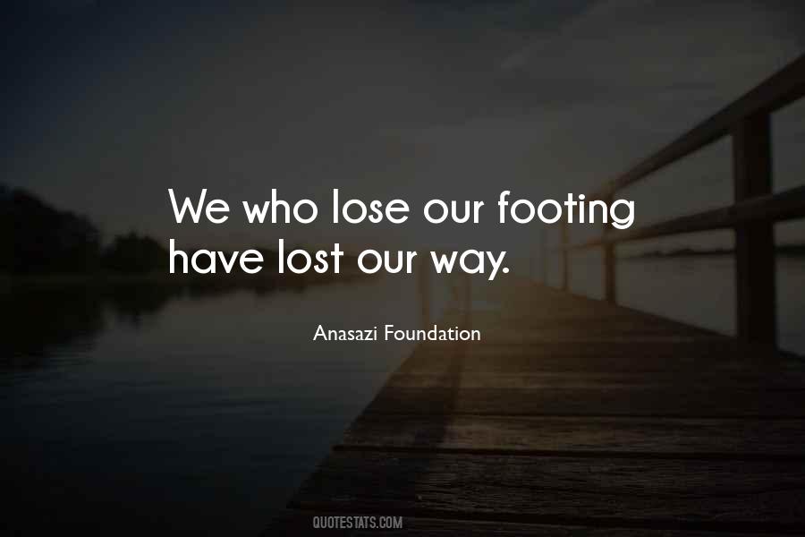 Finding Footing Quotes #1605215