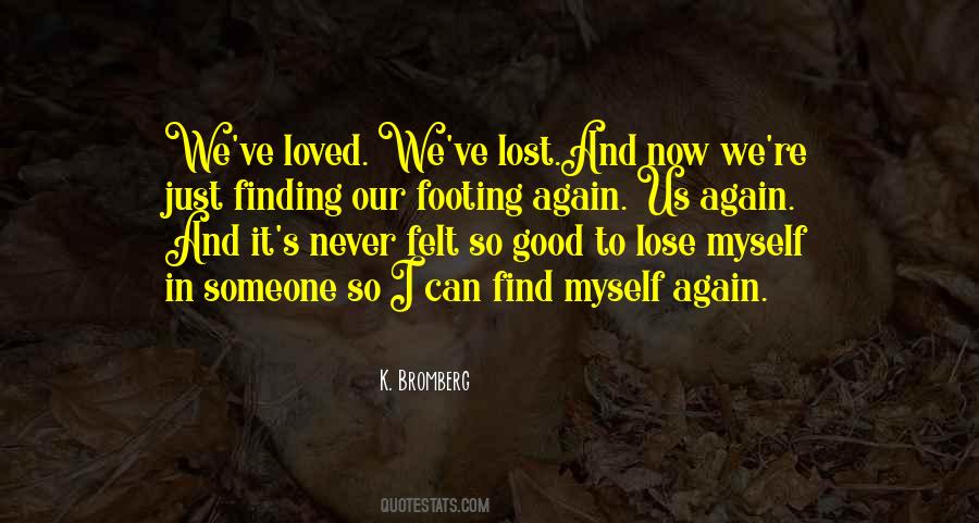 Finding Footing Quotes #1606404