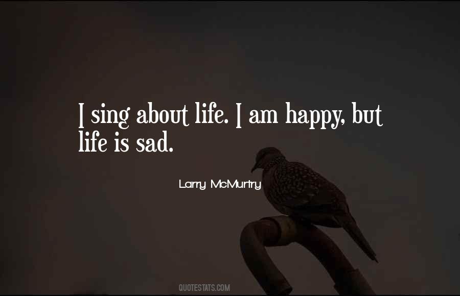 Quotes About Sad Songs #1007747