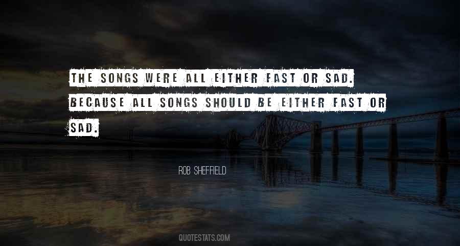 Quotes About Sad Songs #1231903