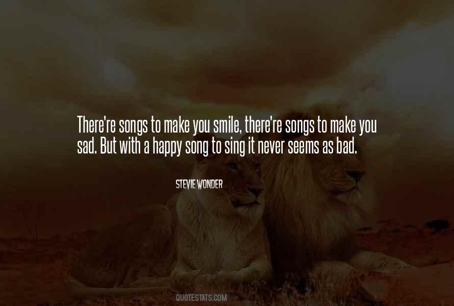 Quotes About Sad Songs #1290759